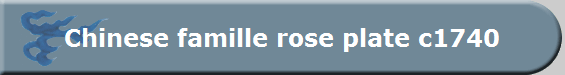 Chinese famille rose plate c1740