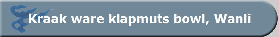 Kraak ware klapmuts bowl, Wanli